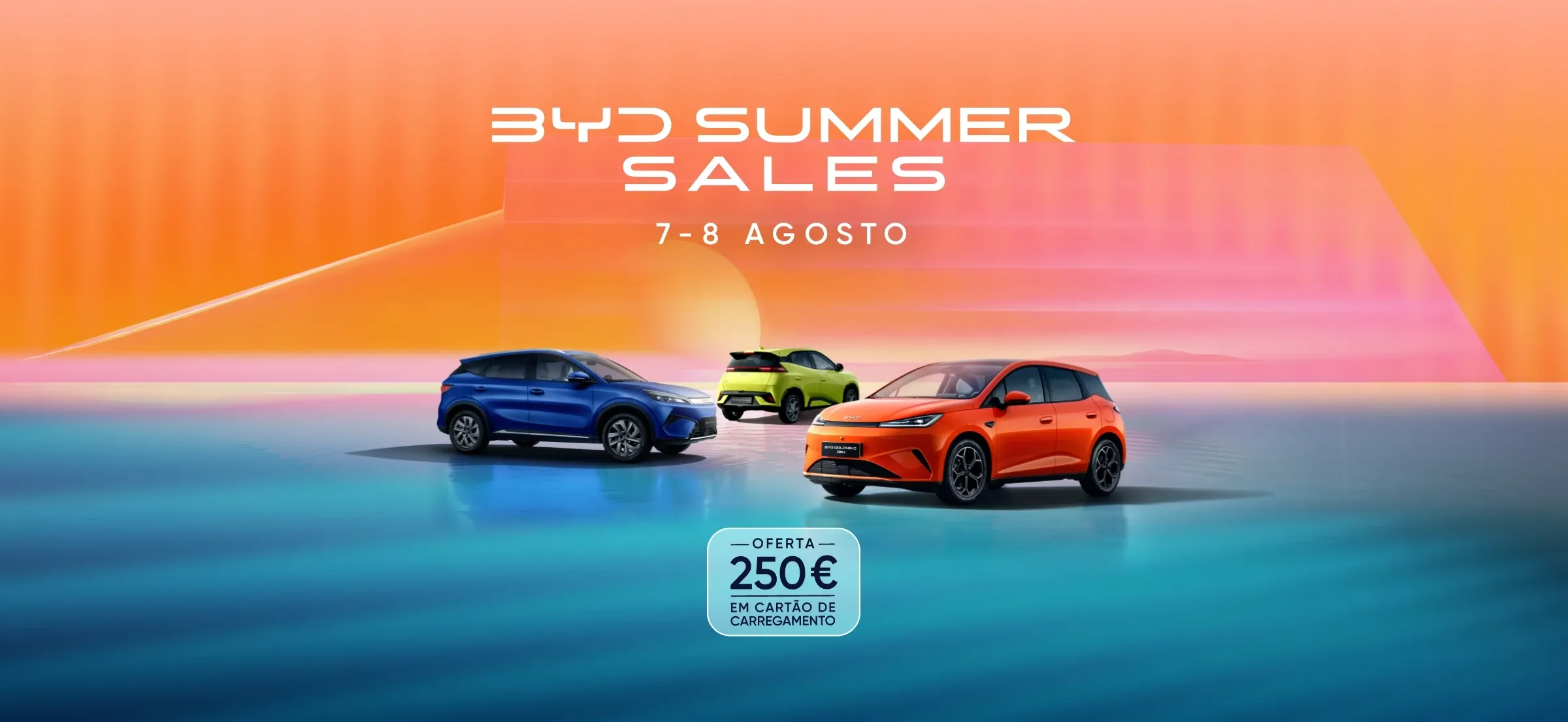 Banner do evento BYD Summer Sales nos dias 7 e 8 de agosto, com três carros elétricos BYD e oferta de 250€ em cartão de carregamento.