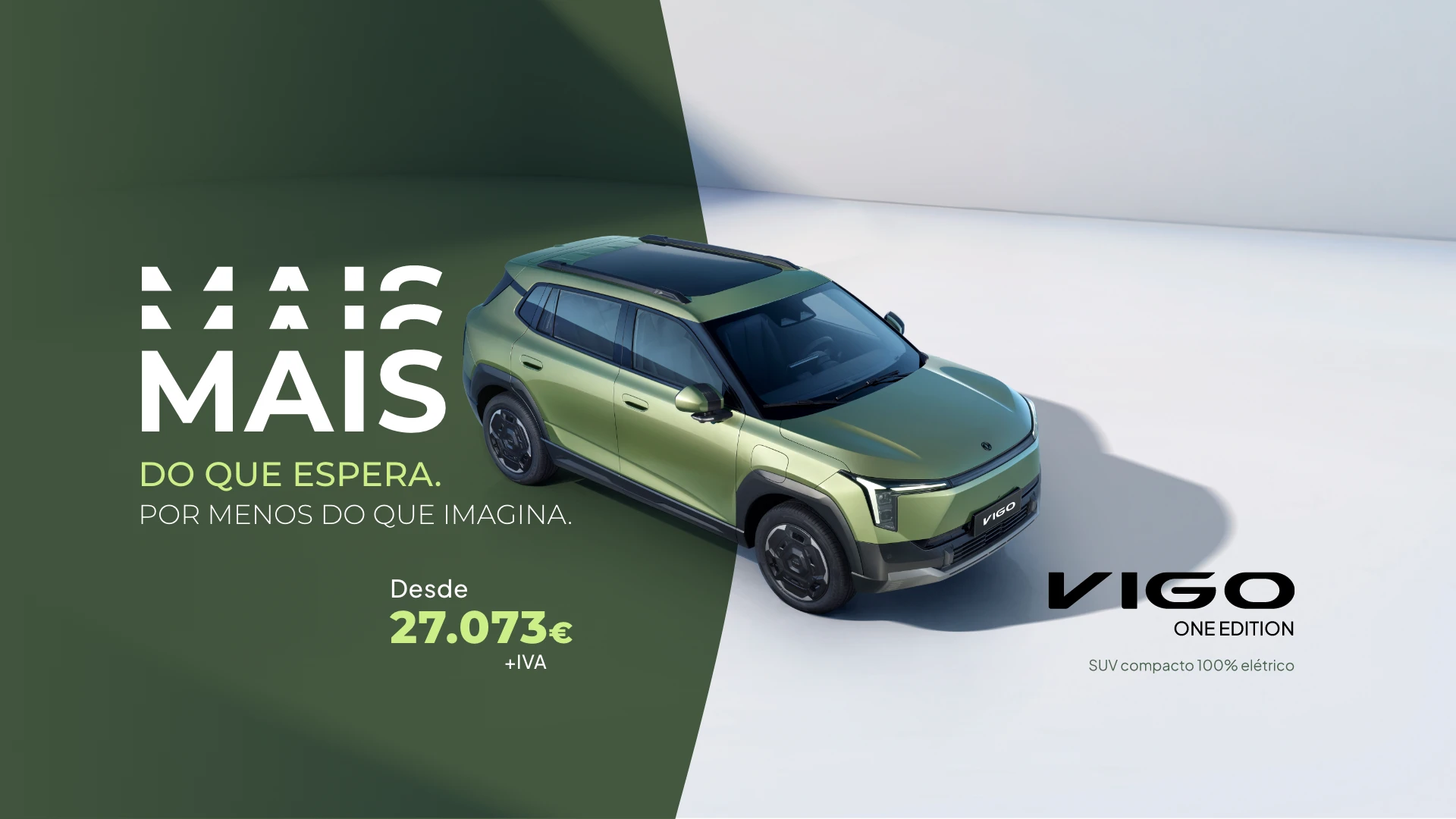 Mais do que espera, por menos do que imagina. Dongfeng VIGO One Edition verde, SUV compacto 100% elétrico, visto de cima em perspetiva frontal. Desde 27.073 euros mais IVA.