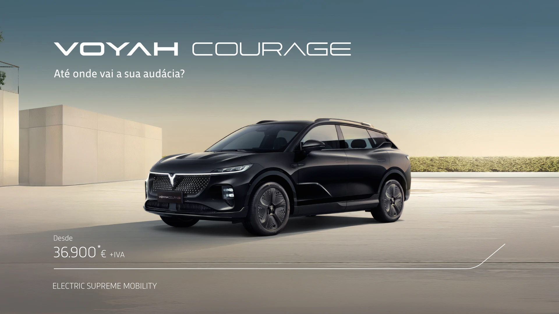 Voyah Courage, SUV elétrico preto, estacionado em ambiente minimalista. Texto: "Até onde vai a sua audácia?" Desde 36.900€ +IVA. Electric Supreme Mobility.